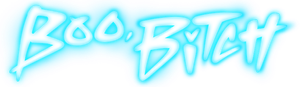 Boo, Bitch