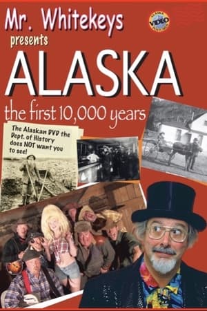 Alaska the First 10,000 Years