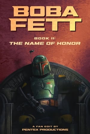 Boba Fett - Book II: The Name of Honor - The Patterson Cut (2023) | Team Personality Map