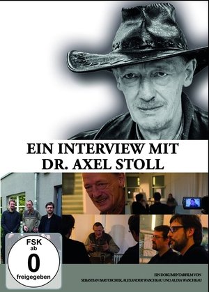 Ein Interview mit Dr. Axel Stoll. Der Film 2015