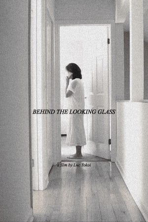 Behind the Looking Glass poster