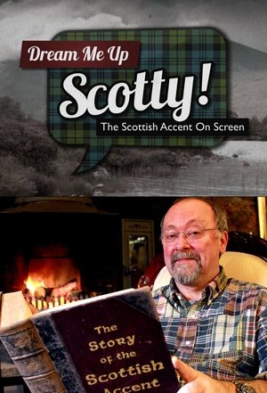 Poster di Dream Me Up Scotty!