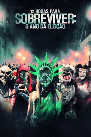 Uma Noite De Crime 3: O Ano da Eleição Torrent Uma Noite De Crime 3: O Ano da Eleição Torrent, Download, movie, filme, poster