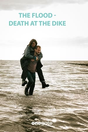 The Flood - Death on the Dike