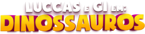 Luccas e Gi em: Dinossauros — Logos 1