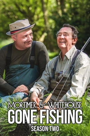 Mortimer & Whitehouse: Gone Fishing: Series 2