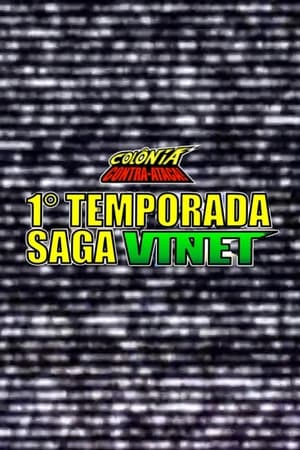 Poster Colônia Contra-Ataca: 1⁰ Temporada - Saga Vinet (2012)