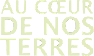 Au coeur de nos terres