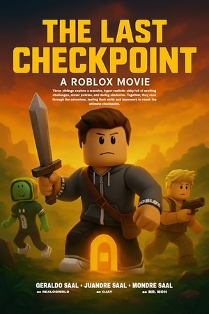 Póster oficial de la película The Last Checkpoint (A Roblox Movie)
