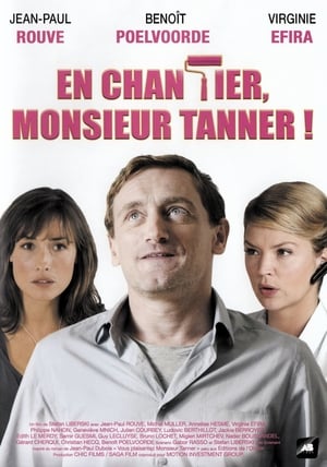Poster En chantier, monsieur Tanner ! 2010