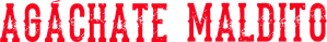 ¡Agáchate, maldito! — Logos 12