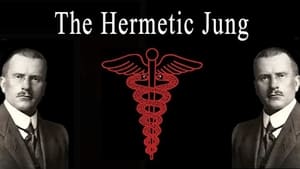 The Hermetic Jung film complet