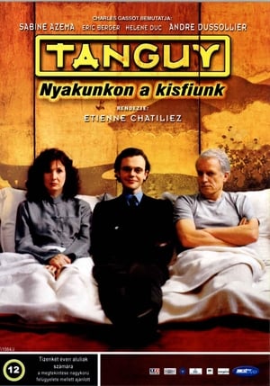 Tanguy - Nyakunkon a kisfiunk 2001