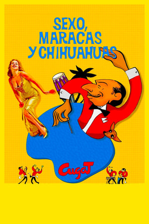 Poster Sex, Maracas & Chihuahuas (2016)