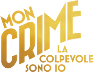 Mon crime – La colpevole sono io (2023) Ita Streaming official logo