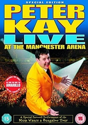 Peter Kay: Live at the Manchester Arena poster