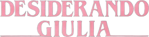 Desiderando Giulia — Logos 2