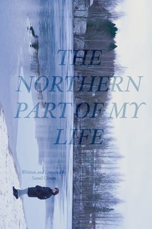 The Northern Part of My Life stream