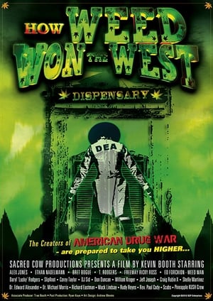 Poster How Weed Won the West (2010)