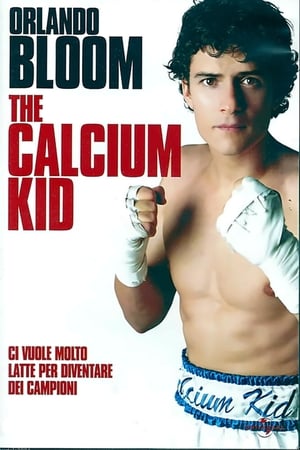Poster The Calcium Kid 2004