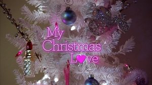 My Christmas Love 2016