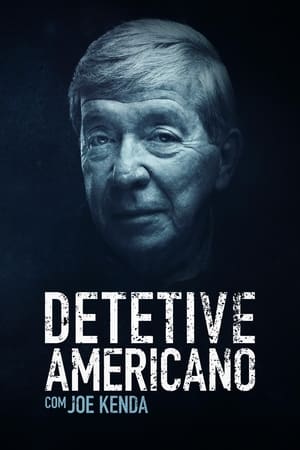 Poster American Detective with Lt. Joe Kenda 2021