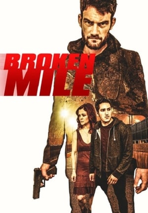 Poster Broken Mile 2017