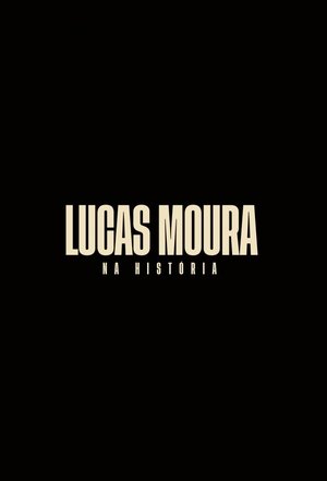 Poster Lucas Moura: Na História 2023