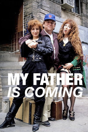 My Father Is Coming