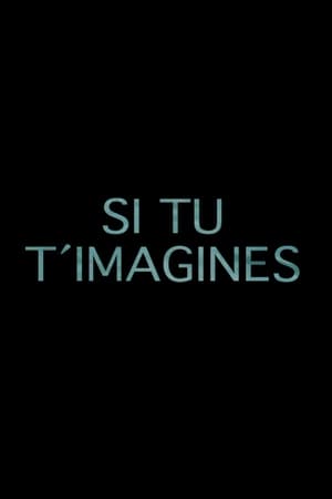 Si tu t'imagines 2018