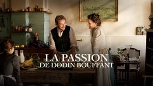 La passion de Dodin Bouffant