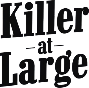Killer at Large — Logos 1