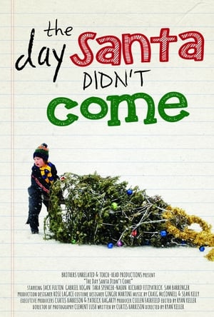 Poster The Day Santa Didn't Come 2014