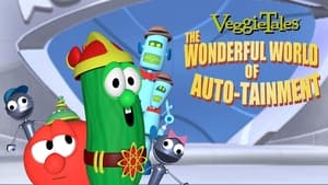 VeggieTales The Wonderful World of Auto-Tainment!