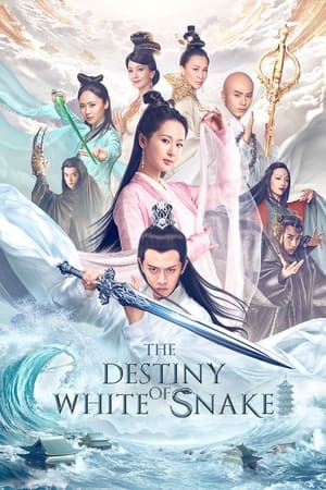 Bạch Xà Truyền Thuyết - The Destiny of White Snake