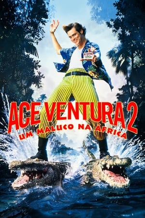 Ace Ventura 2: Um Maluco na África