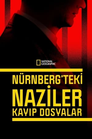 Image Nürnberg'teki Naziler: Kayıp Dosyalar