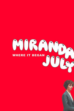 Poster Miranda July: Where it Began 2020