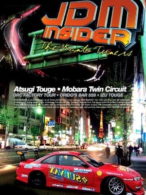 JDM Insider vol 4: The Kanto Tuners film complet
