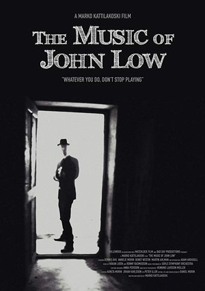 The Music of John Low film complet