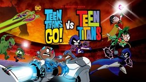 ดูหนัง Teen Titans Go! Vs. Teen Titans (2019) ทีนไททันส์ โก! ปะทะ ทีนไททันส์