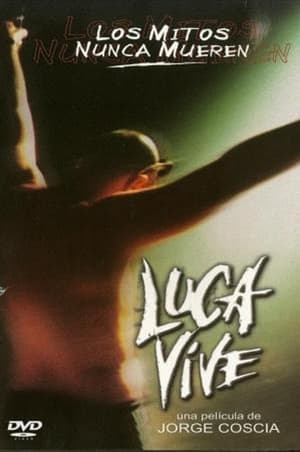 Poster Luca Lives (2002)