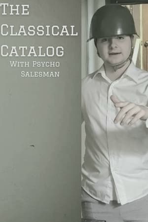 Poster The Classical Catalog With Psycho Salesman (2021)