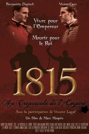 Poster 1815 : Au Crépuscule de l'Empire (2013)