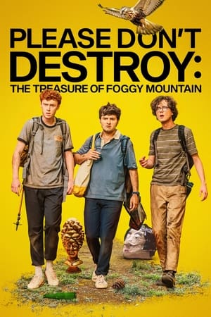 Please Don't Destroy: The Treasure of Foggy Mountain (2023)