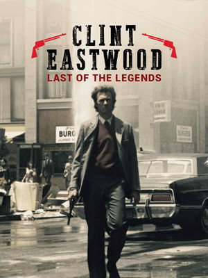 Clint Eastwood: The Last Legend