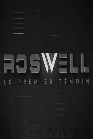 Poster Roswell : le premier témoin 2021