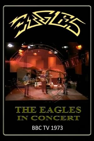 Poster Eagles: BBC In Concert (1973)