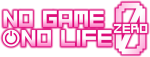 No Game No Life: Zero