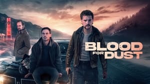 Blood for Dust (2024)